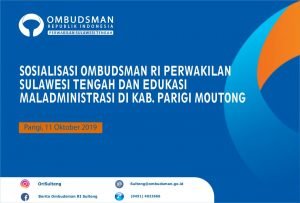 Sosialisasi Ombudsman Dengan Membuka Posko Pengaduan Masyarakat Serta Memberikan Informasi Edukasi Maladministrasi