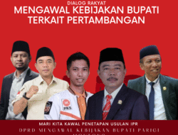 Kawal Kebijakan Tambang, Aliansi Rakyat dan DPRD Parigi Moutong Akan Gelar Dialog Publik