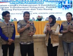 KKN Tematik Untad Resmi Diterima, Pemkab Parigi Moutong Dorong Penguatan Program Pertanahan
